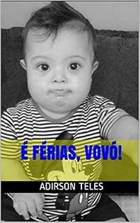 Livro É férias, vovó! (Educação Ambiental)