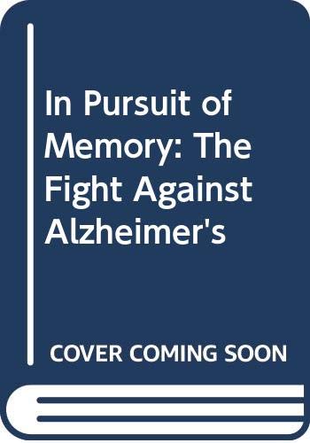 [BOOK] In Pursuit of Memory: The Fight Against Alzheimer's PPT