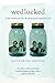 Wedlocked: The Perils of Marriage Equality (Sexual Cultures) by Katherine Franke