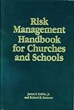 Hardcover Risk Management Handbook for Churches and Schools Book