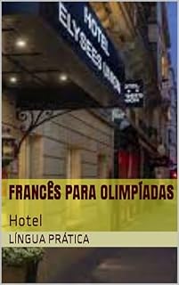 Livro Francês para Olimpíadas: Hotel
