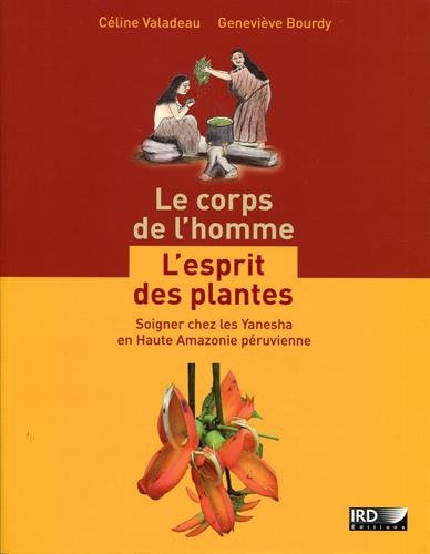 Le  corps de l'homme, l'esprit des plantes