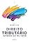Livro Direito Tributário Interdisciplinar - 1ª Ed - 2025
