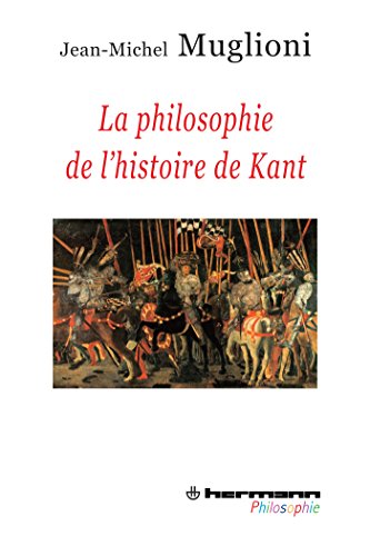 La  philosophie de l'histoire de Kant