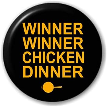 Danni Rose Winner Chicken Dinner Pin Badge 25mm