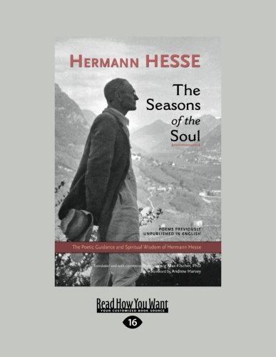 The Seasons of the Soul: The Poetic Guidance and Spiritual Wisdom of Herman Hesse