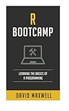 R: Bootcamp - Learn The Basics of Ruby Programming in 2 Weeks! (FREE Bonus, R Programming For Data Science) by 
