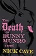 The Death of Bunny Munro: A Novel