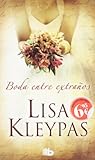 Boda entre extranos (Spanish Edition)