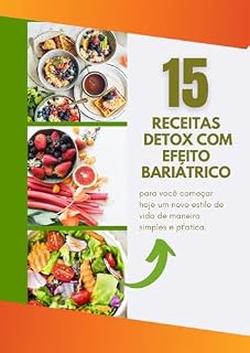 Livro 15 receitas detox com efeito bariátrico