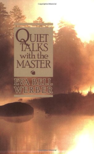 Quiet Talks with the Master