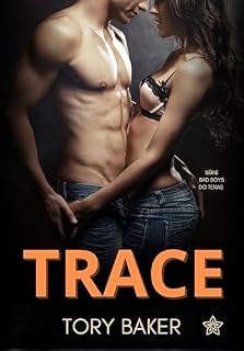 Livro Trace (Os Bad Boys do Texas Livro 2)