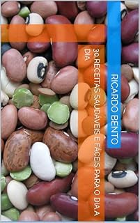 Livro 30 Receitas Saudáveis e Fáceis para o Dia a Dia