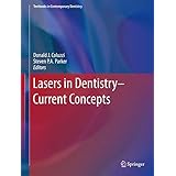 Lasers in Dentistry―Current Concepts (Textbooks in Contemporary Dentistry)