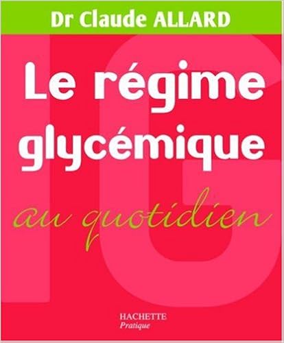 Le  régime glycémique au quotidien