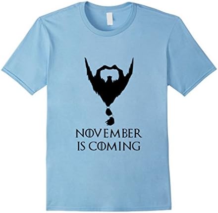 Mens Novembeard: November Is Coming T-Shirt XL Baby Blue