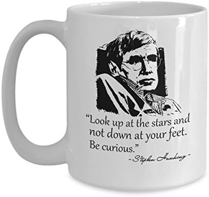 Stephen Hawking Mug Look at up the stars and not down at your feet Funny Science Quotes Best Birthday Christmas March Day Gifts for men women mom dad