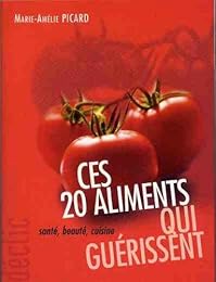 Ces 20 aliments qui guérissent