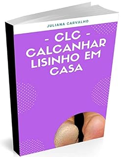Livro CLC - Calcanhar Lisinho em Casa