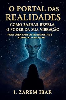 Livro O PORTAL DAS REALIDADES: PARA QUEM CANSOU DE RESPOSTAS E COMEÇOU A ESCUTAR