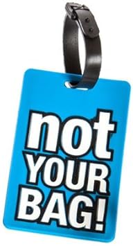 not your bag luggage tags