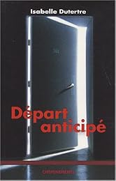 Départ anticipé