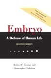 Embryo: A Defense of Human Life