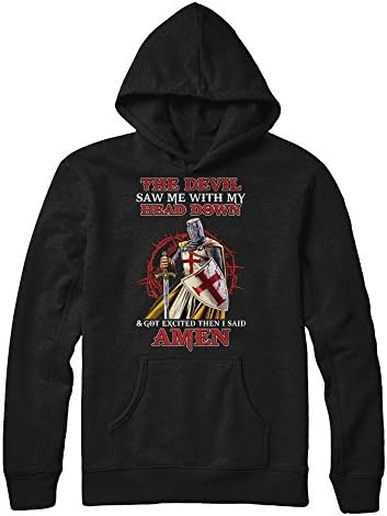 TeeCentury Unisex Knight Templar The Devil Saw Me My Head Down Excited Said Amen Shirt Gildan - Pullover Hoodie (Black, XL)