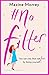 #No Filter: A fun, heartwarming romantic comedy for 2020 by Maxine Morrey