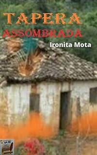 Livro A Tapera Assombrada: Contos assombrosos
