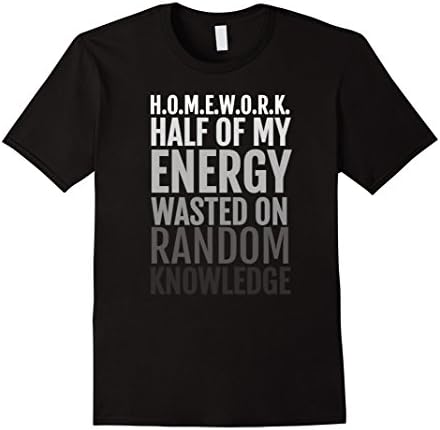 Mens Homework Shirt for Teen Girls and Boys Cool Trendy Gift Idea Medium Black