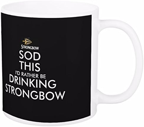 Novelty MUG ≈ SOD THIS I'D RATHER BE DRINKING STRONGBOW ≈ A fun gift for any strong bow cider beer or lager fan ≈ This 11oz ceramic mug features a novelty keep calm and carry on style design for any father son husband wife daughter - ideal for Christmas Birthday Mothers or Fathers Day - listing category: tea coffee mug mugs cup cups gift gifts present presents fun novelty