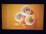 Bar Ã  soupes (French Edition) by 