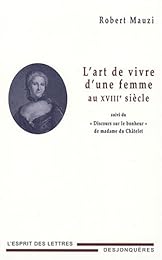 L' art de vivre d'une femme au XVIIIe siècle