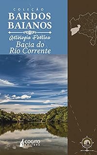 Livro Coleção Bardos Baianos: Antologia Poética Bacia do Rio Corrente