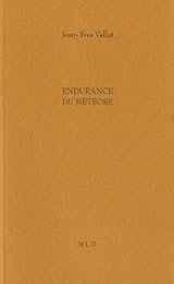 Endurance du météore