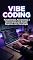 Livro Vibe Coding: Fundamentos, Ferramentas e Governança para Escalar Negócios com Tecnologia
