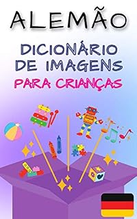 Livro Dicionário de imagens alemão para crianças: Introdução à linguagem simples para o seu bebê (CRIANÇAS | Línguas estrangeiras)