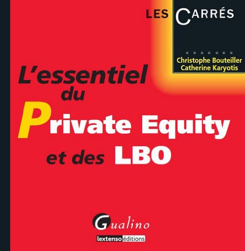 L' essentiel du Private Equity et des LBO