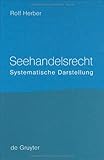 Seehandelsrecht, Herber, Rolf, 311016311X