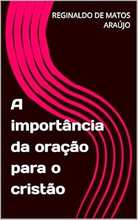 Livro A importância da oração para o cristão