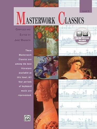 Masterwork Classics: Level 9, Book & Online Audio: Magrath, Jane