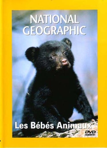 National Geographic - Les Bébés Animaux