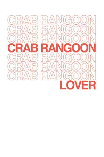 Crab Rangoon Lover 120 Page Notebook Lined Journal for Lovers of Crab Rangoon Vintage Retro Inspired Style