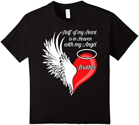 Kids Brother Half My Heart Is In Heaven With My Angel T-Shirt 8 Black