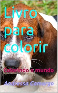 Livro Livro para colorir: Colorindo o mundo