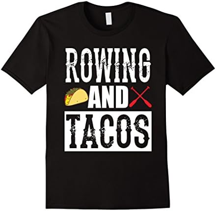 Mens Rowing and Tacos Funny Taco Canoe Kayak T-Shirt Large Black