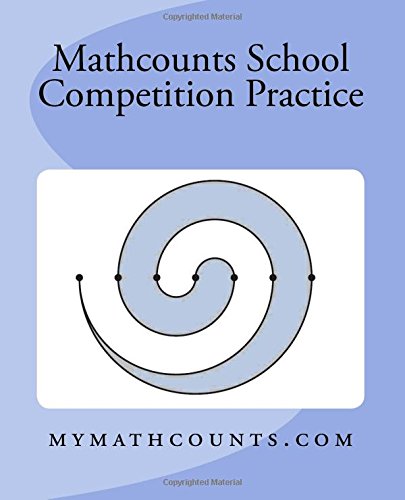Amazon Com Mathcounts School Competition Practice Mathcounts Competition Practice Tests 9781537257037 Chen Yongcheng Books