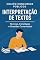 Livro Coleção Concursos Públicos: Interpretação de Textos