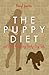 The Puppy Diet: and Other Endearing Family Dog Tails by Beryl Jupiter